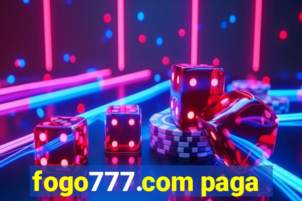 fogo777.com paga